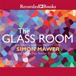 The glass room : a novel cover image