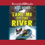 Take me to the river cover image