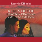 Rebels of the heavenly kingdom cover image