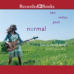 Ten miles past normal cover image