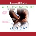 What love tastes like cover image