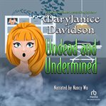 Undead and undermined cover image