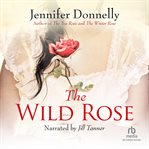 The wild rose cover image