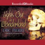 Lights out in Wonderland cover image