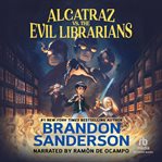 Alcatraz vs. the evil librarians cover image