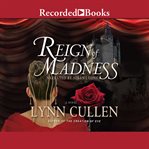 Reign of madness : a novel cover image
