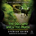 The dog who knew too much cover image