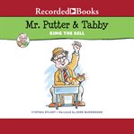 Mr. putter & tabby ring the bell cover image