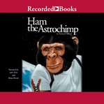 Ham the astrochimp cover image