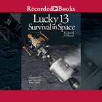Lucky 13 : survival in space cover image