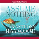 Assume nothing cover image