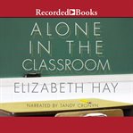 Alone in the classroom cover image
