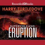 Supervolcano : eruption cover image