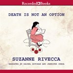Death is not an option cover image