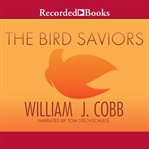 The bird saviors cover image