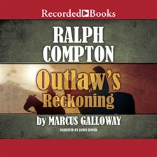 Cover image for Ralph Compton Outlaw's Reckoning