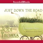 Just down the road cover image