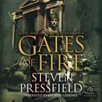Gates of fire : an epic novel of the Battle of Thermopylae cover image