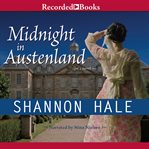 Midnight in Austenland : a novel cover image