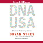 DNA USA : a genetic portrait of America cover image