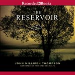 The reservoir : a novel cover image