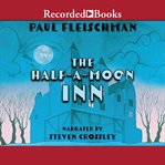 The Half-a-Moon Inn cover image