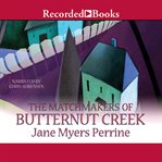 The matchmakers of Butternut Creek cover image