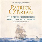 21 : the final unfinished voyage of Jack Aubrey cover image