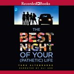 The best night of your (pathetic) life cover image