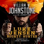Luke jensen, bounty hunter cover image