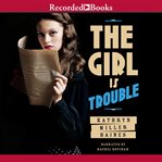 The girl is trouble cover image