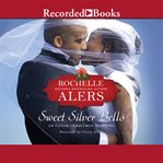 Sweet silver bells cover image