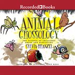 Animal grossology : the science of creatures gross and disgusting cover image