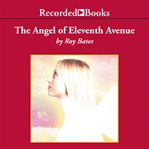 The angel of Eleventh Avenue cover image