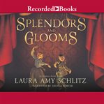 Splendors and glooms cover image