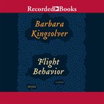 Flight behavior : a novel cover image