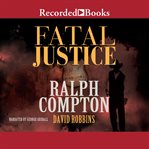 Ralph compton fatal justice cover image