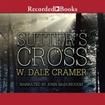 Sutter's cross cover image