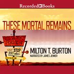 These mortal remains cover image