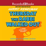 Thursday the rabbi walked out cover image