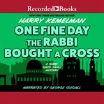 One fine day the rabbi bought a cross cover image