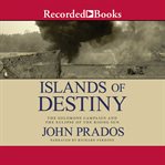Islands of destiny. The Solomons Campaign and the Eclipse of the Rising Sun cover image