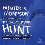 The great shark hunt. Strange Tales from a Strange Time cover image