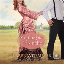 Stealing the Preacher by Karen Witemeyer Stealing the Preacher by Karen Witemeyer