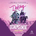 Dating & Dismemberment cover image