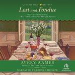 Lost and Fondue cover image