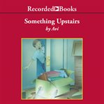 Something upstairs cover image