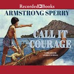 Call it courage cover image