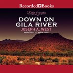 Down on Gila River cover image