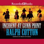 Incident at Gunn Point cover image